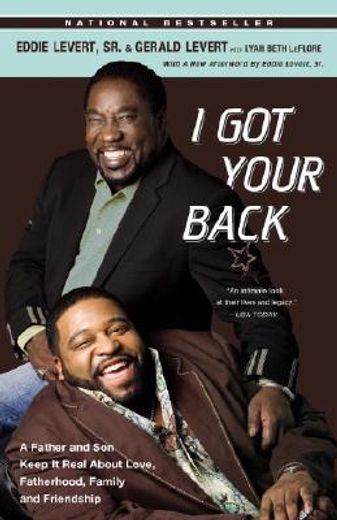 i got your back,a father & son keep it real about love, fatherhood, family, and friendship