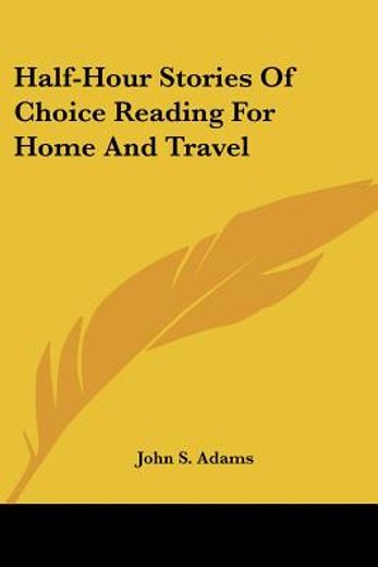 half-hour stories of choice reading for
