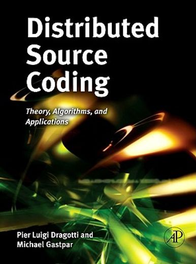 distributed source coding,theory, algorithms and applications