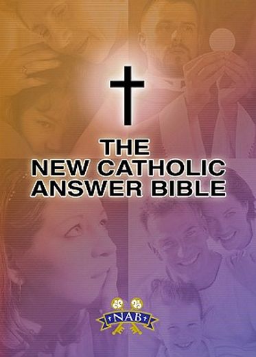 the new catholic answer bible (in English)