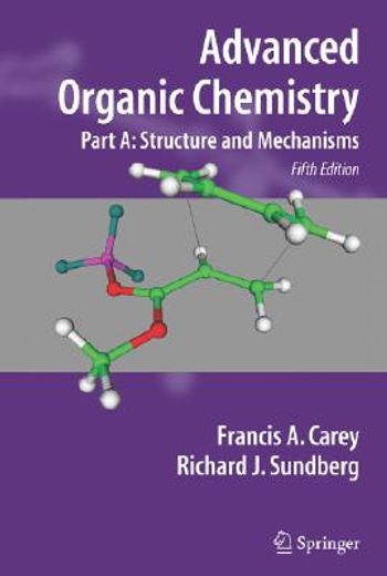 advanced organic chemistry,structure and mechanisms