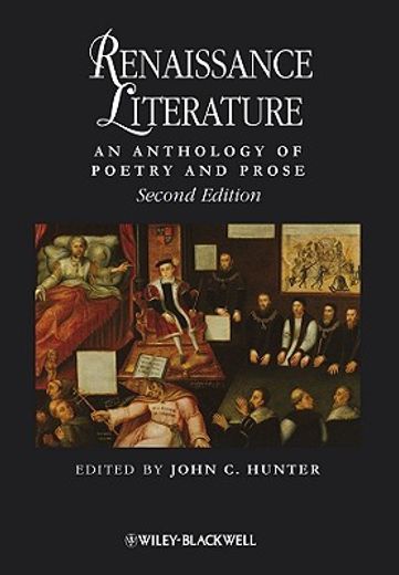 renaissance literature,an anthology of poetry and prose
