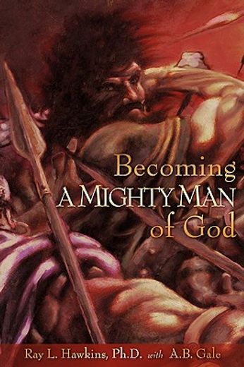 becoming a mighty man of god