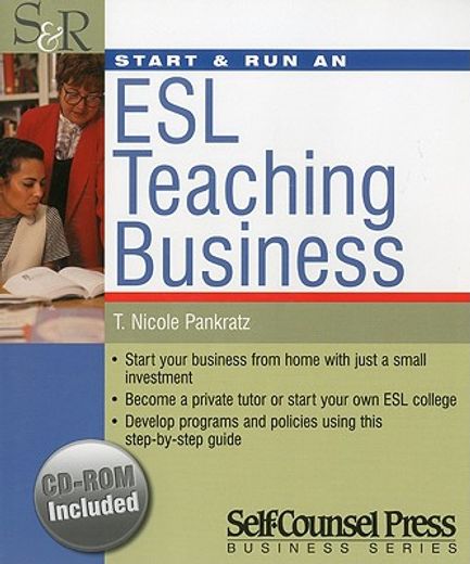 Start & Run an ESL Teaching Business [With CDROM] (en Inglés)