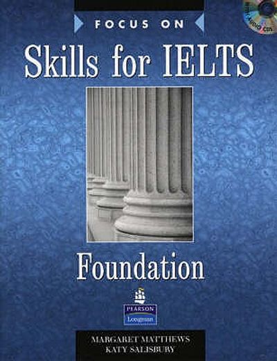 Focus on Skills for Ielts Foundation Book and CD Pack [With CD (Audio)] (in English)