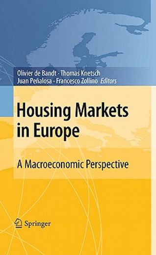 housing markets in europe,a macroeconomic perspective