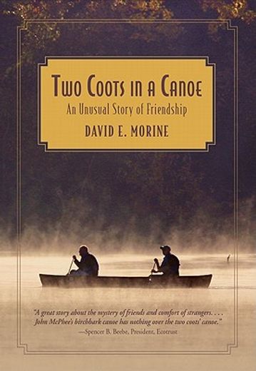 two coots in a canoe,an unusual story of friendship