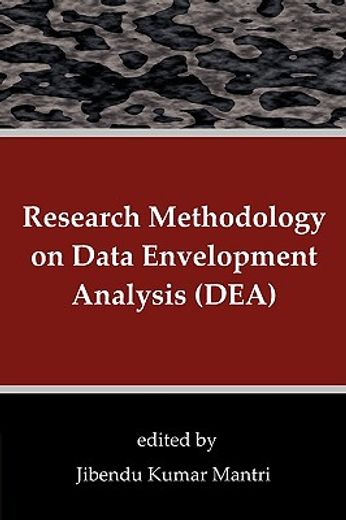 research methodology on data envelopment analysis (dea)