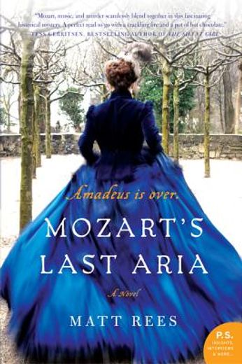 mozart`s last aria,a novel (en Inglés)