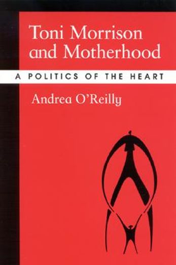 toni morrison and motherhood,a politics of the heart