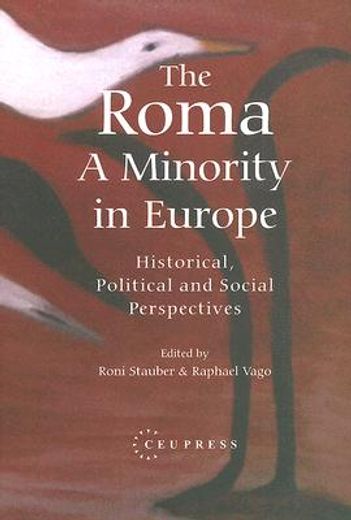the roma,a minority in europe: historical, political and social perspectives