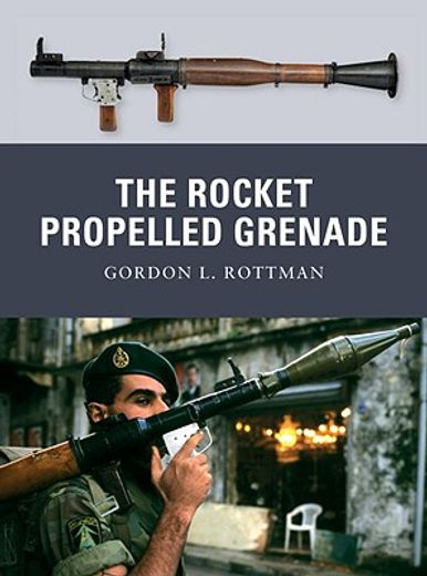 The Rocket Propelled Grenade (en Inglés)