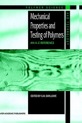 mechanical properties and testing of polymers,an a-z reference