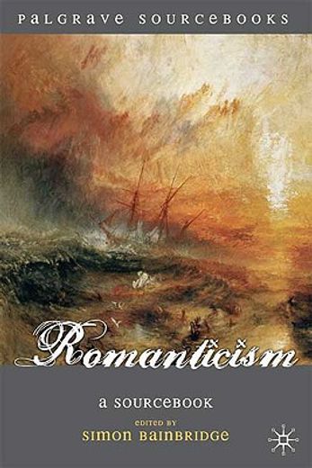 romanticism,a sourc