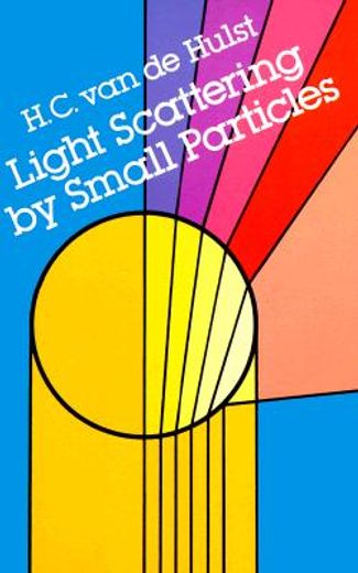 Light Scattering by Small Particles (Dover Books on Physics) 