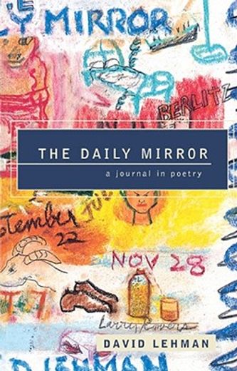the daily mirror,a journal in poetry (en Inglés)