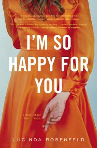 i´m so happy for you,a novel (en Inglés)