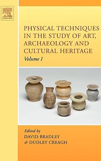 physical techniques in the study of art, archaeology and cultural heritage