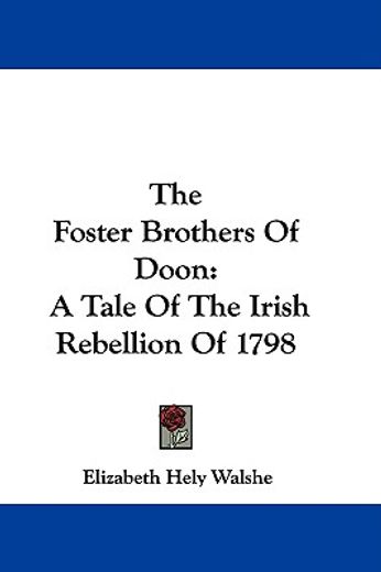 the foster brothers of doon: a tale of t