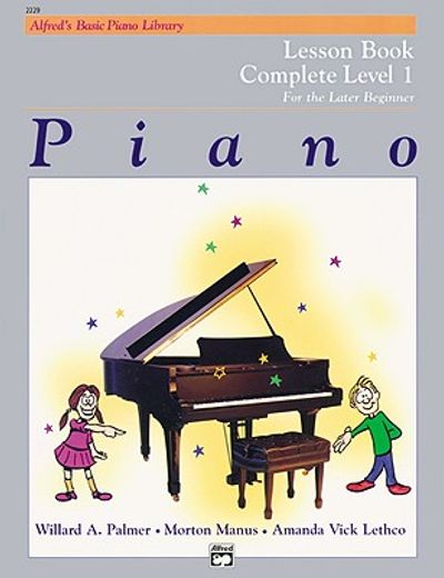 alfred´s basic piano library piano,lesson book complete level 1 for the later beginner