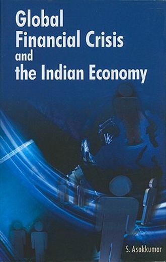 global financial crisis and the indian economy