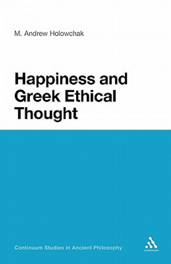 happiness and greek ethical thought