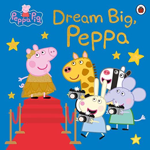 Peppa Pig: Dream Big, Peppa! (in English)