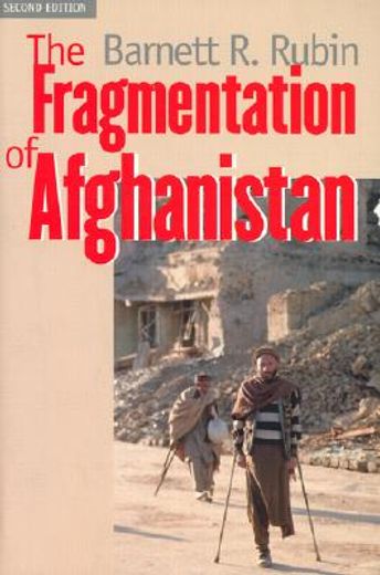 the fragmentation of afghanistan,state formation and collapse in the international system