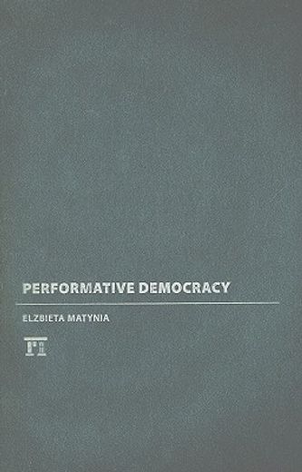performative democracy