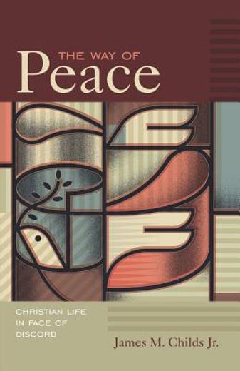 the way of peace,christian life in face of discord