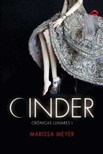 Cinder (Cronicas Lunares 1)