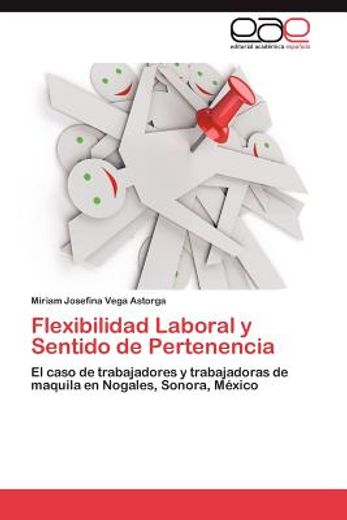 flexibilidad laboral y sentido de pertenencia (in Spanish)