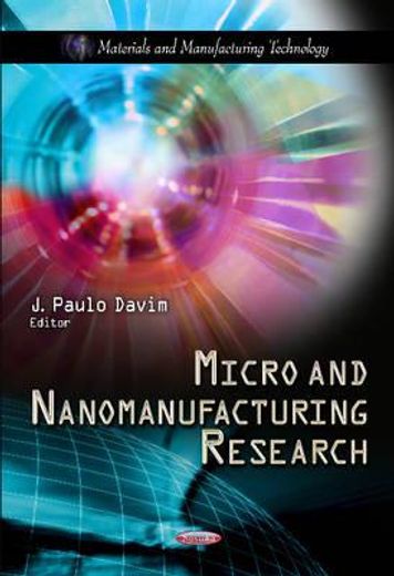 micro and nanomanufacturing research
