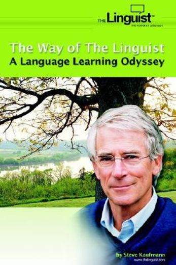 the way of the linguist,a language learning odyssey (in English)