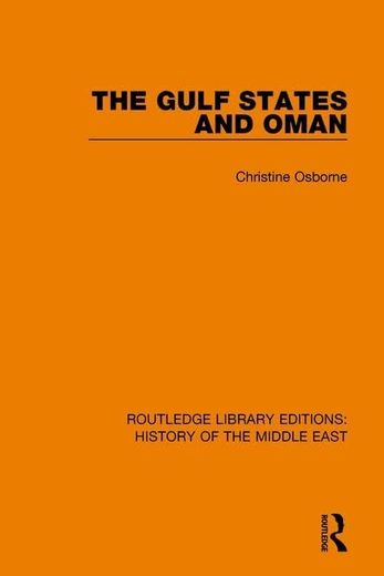 The Gulf States and Oman (en Inglés)