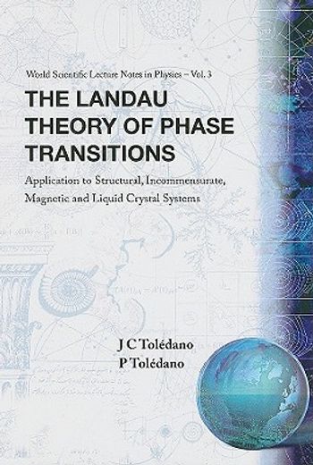 the landau theory of phase transitions,application to structural, incommensurate, magnetic, and liquid crystal systems