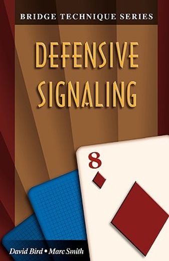 bridge technique 8: defensive signaling (in English)