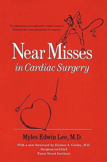 near misses in cardiac surgery (in English)