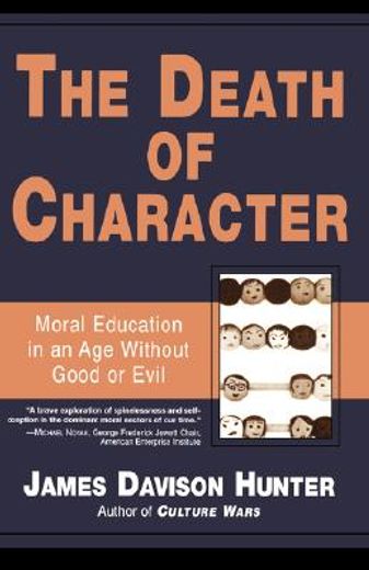 death of character,on the moral education of america´s children