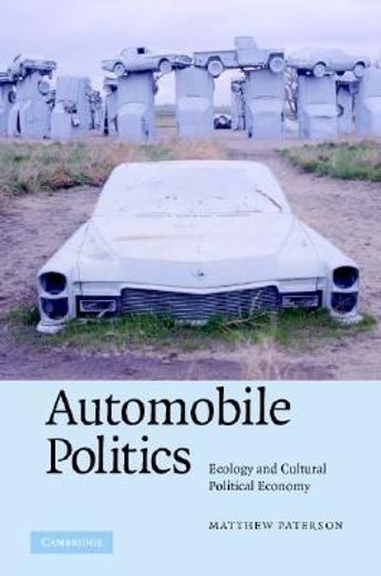 automobile politics,ecology and cultural political economy