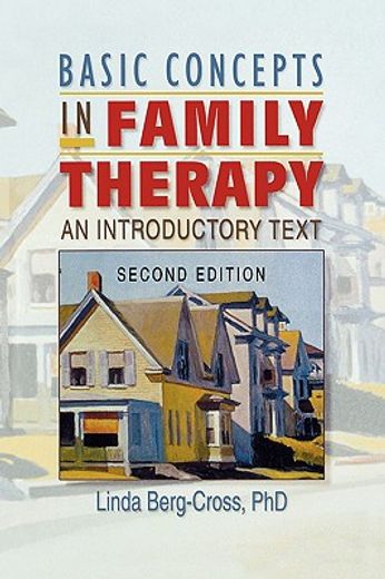 basic concepts in family therapy,an introductory text