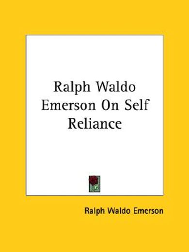 ralph waldo emerson on self reliance (in English)
