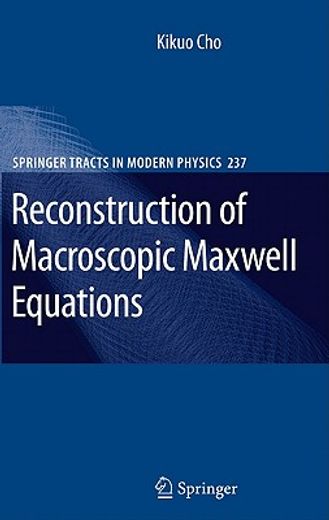 reconstruction of macroscopic maxwell equations,a single susceptibility theory