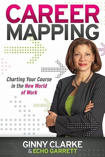 career mapping,charting your course in the new world of work (in English)