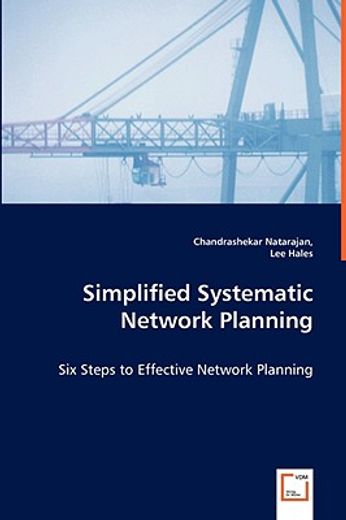 simplified systematic network planning - six steps to effective network planning