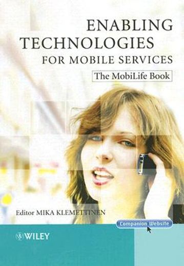 enabling technologies for mobile services,the mobilife book