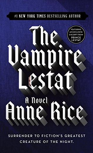 The Vampire Lestat (Vampire Chronicles, Book II) (in English)