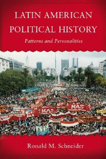 latin american political history,patterns and personalities