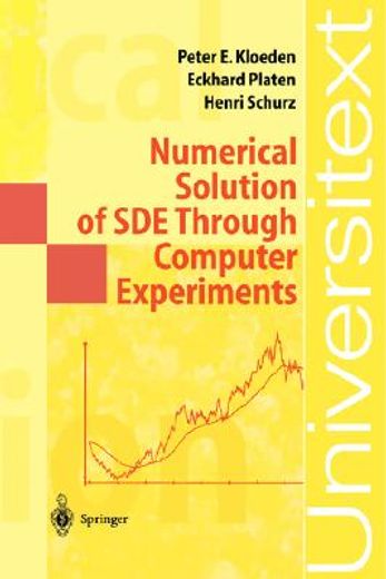 numerical solution of sde through computer experiments