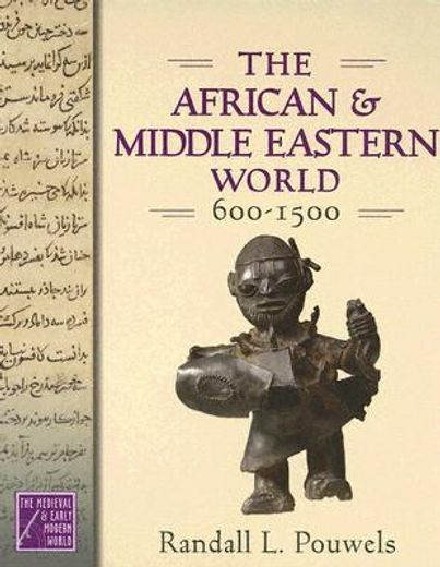 the african and middle eastern world, 600-1500